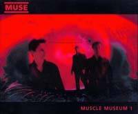 Muse : Muscle Museum 1